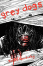Grey Dogs - Paperback