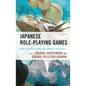 Japanese Role-Playing Games: Genre, Representation, and Liminality in the JRPG - Paperback