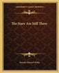 The Stars Are Still There - Paperback