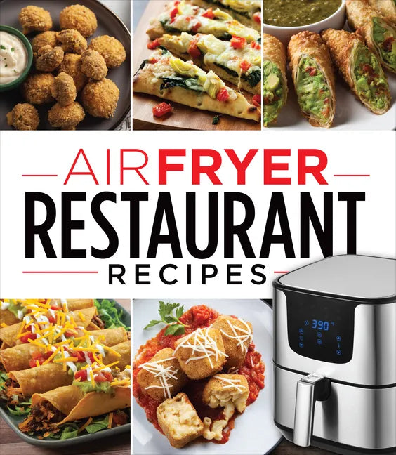 Air Fryer Restaurant Recipes - Hardcover