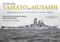 The Battleships Yamato and Musashi: Selected Photos from the Archives of the Kure Maritime Museum - Hardcover