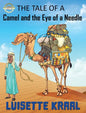The Tale of the Camel and the Eye of a Needle - Hardcover