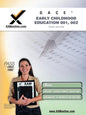 Gace Early Childhood Education 001, 002 Teacher Certification Test Prep Study Guide - Paperback