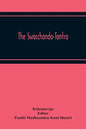 The Swacchanda-Tantra - Paperback