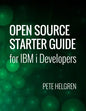 Open Source Starter Guide for IBM I Developers - Paperback