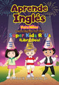Aprende Inglés Para Niños - Learn English For Kids: De Super Kids R' Us - Libro Dos - Paperback