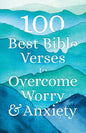 100 Best Bible Verses to Overcome Worry and Anxiety - Hardcover