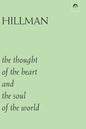 The Thought of the Heart and the Soul of the World - Paperback