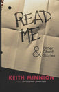 Read Me and Other Ghost Stories - Paperback