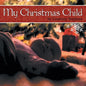 My Christmas Child - Paperback