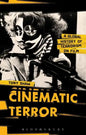 Cinematic Terror: A Global History of Terrorism on Film - Paperback