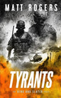 Tyrants: A King & Slater Thriller - Paperback