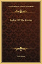 Rules of the Game - Hardcover
