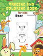 Tracing and Coloring Book for Kids: Let Your Kids Practice Drawing 36 Cute Animals and Have Fun While Learning. Your Kids Will Get to know the Names o - Paperback