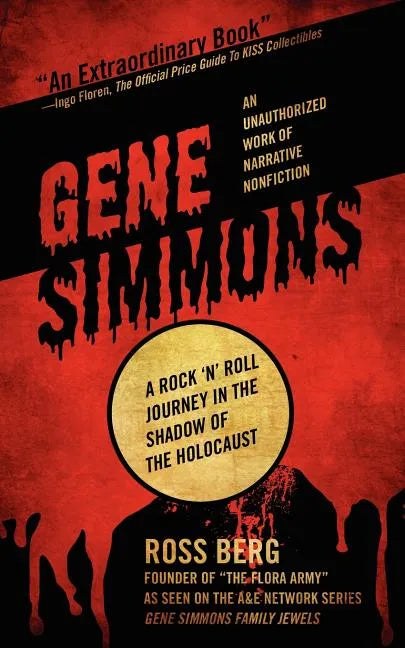 Gene Simmons: A Rock 'n Roll Journey in the Shadow of the Holocaust - Paperback