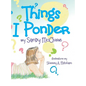 Things I Ponder - Hardcover