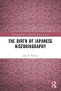 The Birth of Japanese Historiography - Paperback