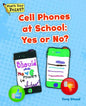 Cell Phones at School: Yes or No? - Paperback