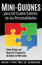 Mini-Guiones para los Cuatro Colores de las Personalidades: Cómo Hablar con Nuestros Prospectos de Redes de Mercadeo - Paperback