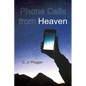 Phone Calls from Heaven - Paperback