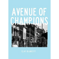 Avenue of Champions - Paperback