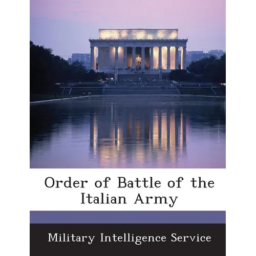 Order of Battle of the Italian Army - Paperback