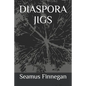 Diaspora Jigs - Paperback