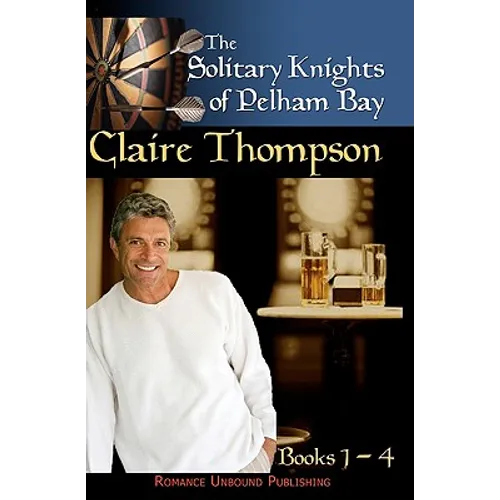 The Solitary Knights of Pelham Bay: The Series - Paperback