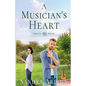 A Musician's Heart - Paperback