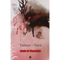 Tattoo: Tatú - Hardcover