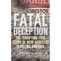 Fatal Deception: The Terrifying True Story of How Asbestos Is Killing America - Paperback