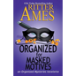 Organized for Masked Motives - Paperback
