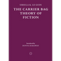 The Carrier Bag Theory of Fiction - Paperback