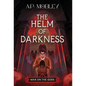 The Helm of Darkness - Hardcover