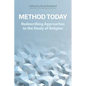 Method Today: Redescribing Approaches to the Study of Religion - Hardcover