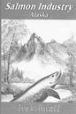 Salmon Industry Alaska - Paperback