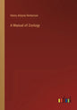 A Manual of Zoology - Paperback