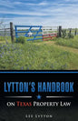 Lytton's Handbook on Texas Property Law - Paperback