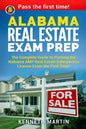 Alabama Real Estate Exam Prep: The Complete Guide to Passing the Alabama AMP Real Estate Salesperson License Exam the First Time! - Paperback