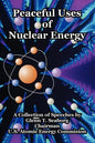 Peaceful Uses of Nuclear Energy - Paperback