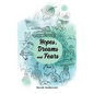 Hopes, Dreams and Fears - Paperback