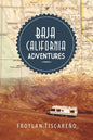 Baja California Adventures - Paperback