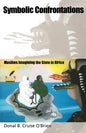 Symbolic Confrontations: Muslims Imagining the State in Africa - Paperback