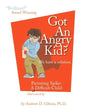 Got an Angry Kid? Parenting Spike: A Seriously Difficult Child - Paperback