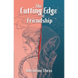 The Cutting Edge of Friendship - Paperback