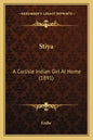 Stiya: A Carlisle Indian Girl At Home (1891) - Paperback