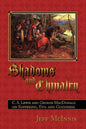 Shadows and Chivalry: C. S. Lewis and George MacDonald on Suffering, Evil and Goodness - Paperback