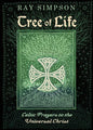 Tree of Life: Celtic Prayers to the Universal Christ - Paperback
