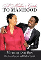 A Mother's Guide to Manhood - Hardcover