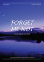 Forget Me Not - Losing My Partner To Alzheimers Dementia - Novel About Love Lost - Paperback